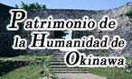 Patrimonio de la Humanidad de Okinawa( External link )